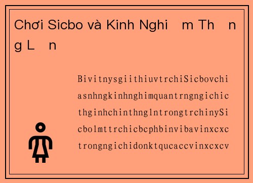 Chơi Sicbo và Kinh Nghiệm Thắng Lớn