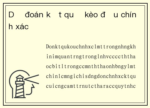 Dự đoán kết quả kèo đấu chính xác