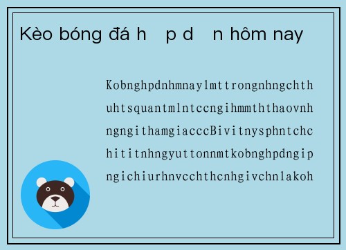 Kèo bóng đá hấp dẫn hôm nay