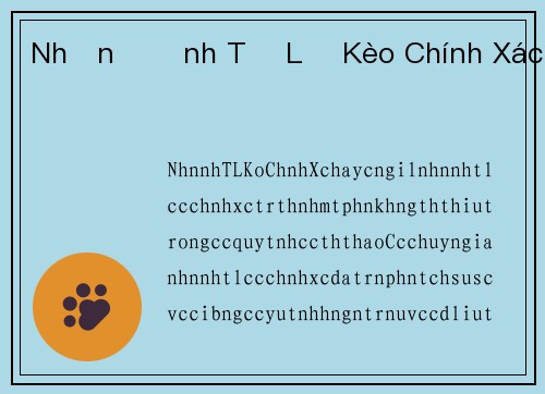 Nhận Định Tỷ Lệ Kèo Chính Xác