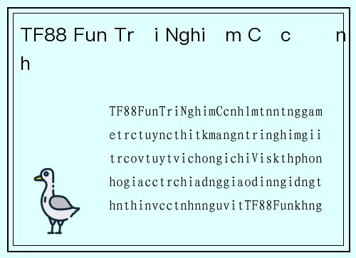 TF88 Fun Trải Nghiệm Cực Đỉnh