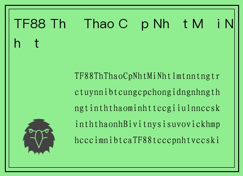 TF88 Thể Thao Cập Nhật Mới Nhất