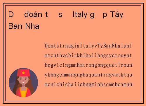 Dự đoán tỷ số Italy gặp Tây Ban Nha