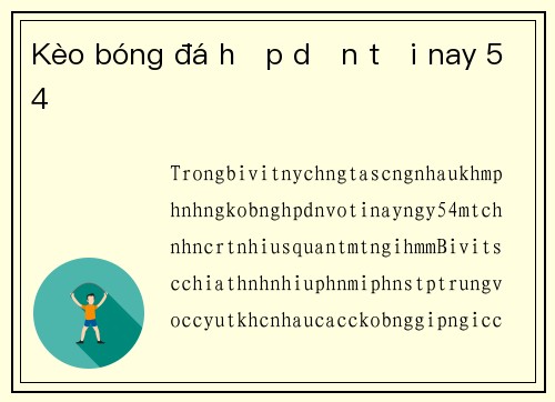 Kèo bóng đá hấp dẫn tối nay 54