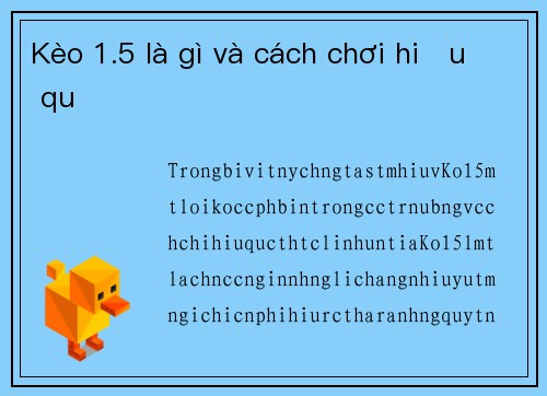 Kèo 1.5 là gì và cách chơi hiệu quả