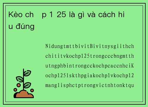Kèo chấp 1 25 là gì và cách hiểu đúng