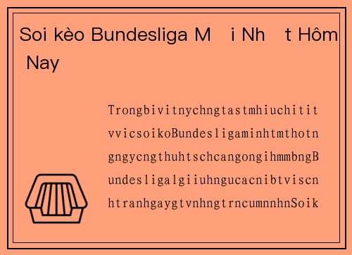 Soi kèo Bundesliga Mới Nhất Hôm Nay