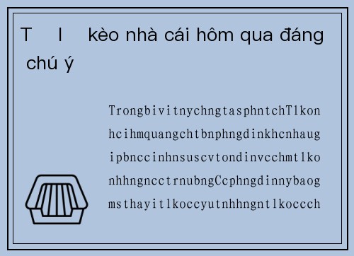 Tỷ lệ kèo nhà cái hôm qua đáng chú ý