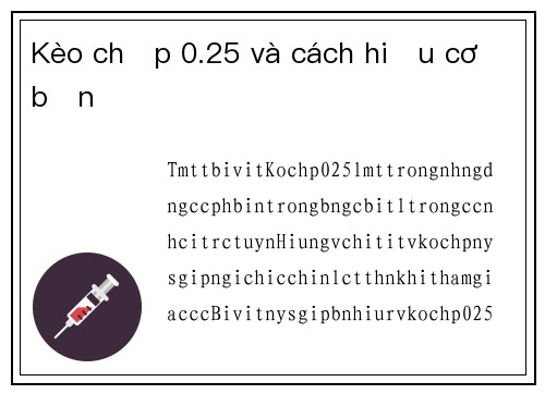 Kèo chấp 0.25 và cách hiểu cơ bản