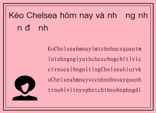 Kèo Chelsea hôm nay và những nhận định