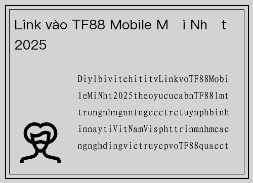 Link vào TF88 Mobile Mới Nhất 2025