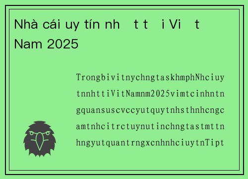 Nhà cái uy tín nhất tại Việt Nam 2025
