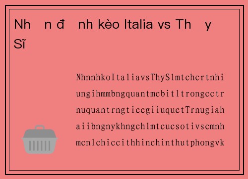 Nhận định kèo Italia vs Thụy Sĩ