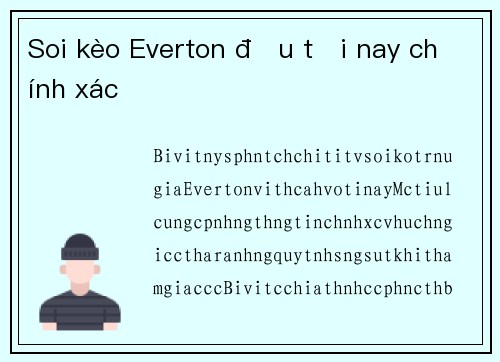 Soi kèo Everton đấu tối nay chính xác
