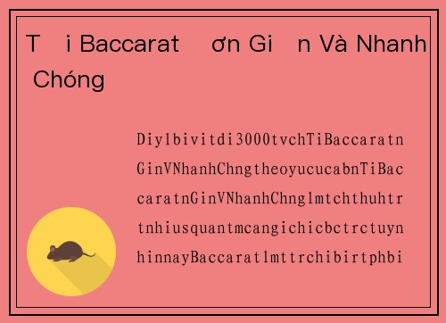 Tải Baccarat Đơn Giản Và Nhanh Chóng