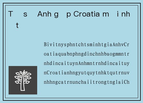 Tỉ số Anh gặp Croatia mới nhất