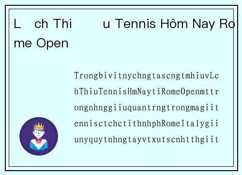 Lịch Thi Đấu Tennis Hôm Nay Rome Open