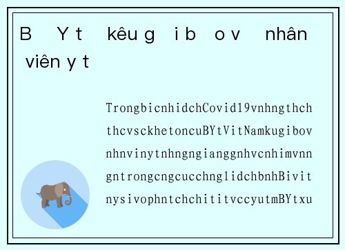 Bộ Y tế kêu gọi bảo vệ nhân viên y tế