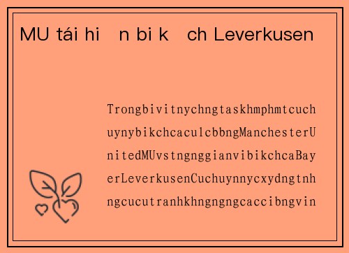 MU tái hiện bi kịch Leverkusen