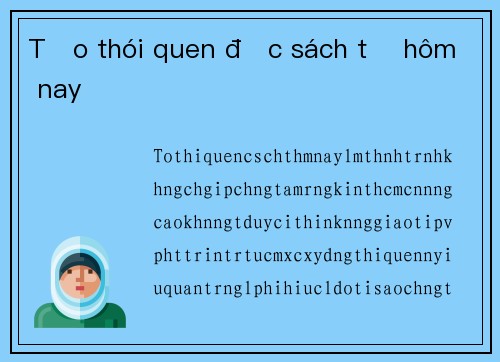 Tạo thói quen đọc sách từ hôm nay