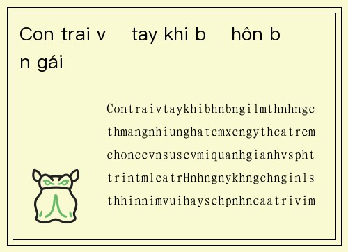 Con trai vỗ tay khi bố hôn bạn gái