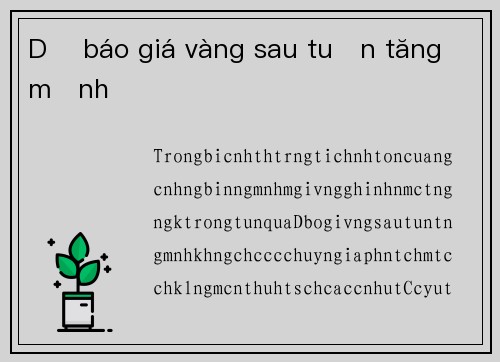 Dự báo giá vàng sau tuần tăng mạnh