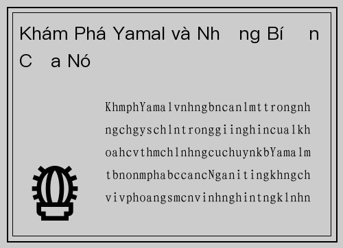 Khám Phá Yamal và Những Bí Ẩn Của Nó