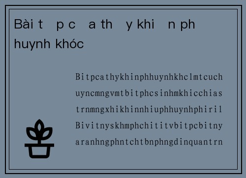 Bài tập của thầy khiến phụ huynh khóc