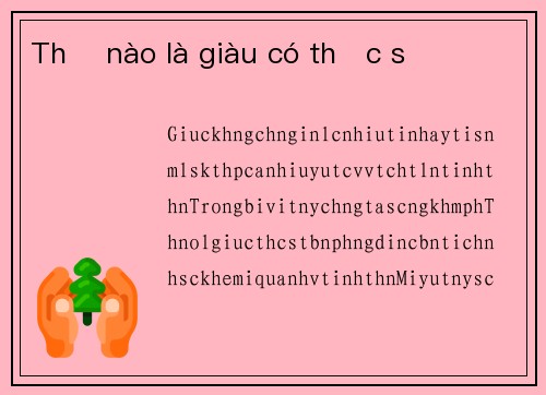 Thế nào là giàu có thực sự