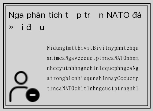Nga phân tích tập trận NATO đối đầu