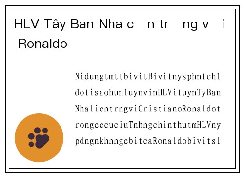 HLV Tây Ban Nha cẩn trọng với Ronaldo
