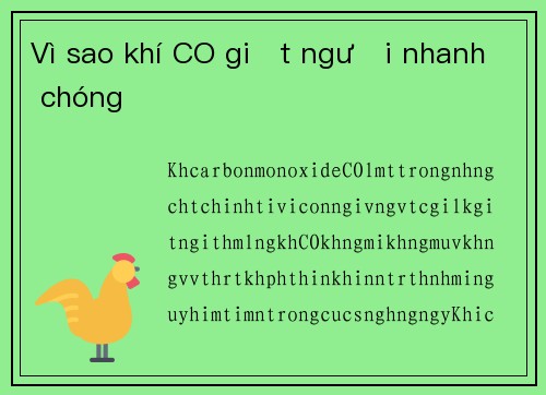 Vì sao khí CO giết người nhanh chóng
