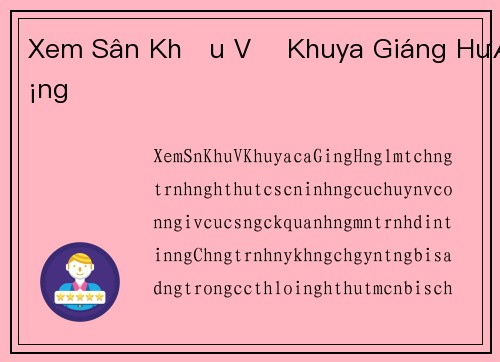 Xem Sân Khấu Về Khuya Giáng Hương