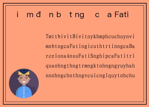 Điểm đến bất ngờ của Fati